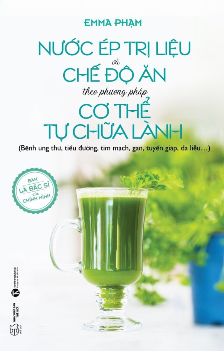 Combo Cơ Thể Tự Chữa Lành: Nước Ép Cần Tây + Nước Ép Trị Liệu Và Chế Độ Ăn Theo Phương Pháp Cơ Thể Tự Chữa Lành (Bộ 2 Cuốn) - HH - THA