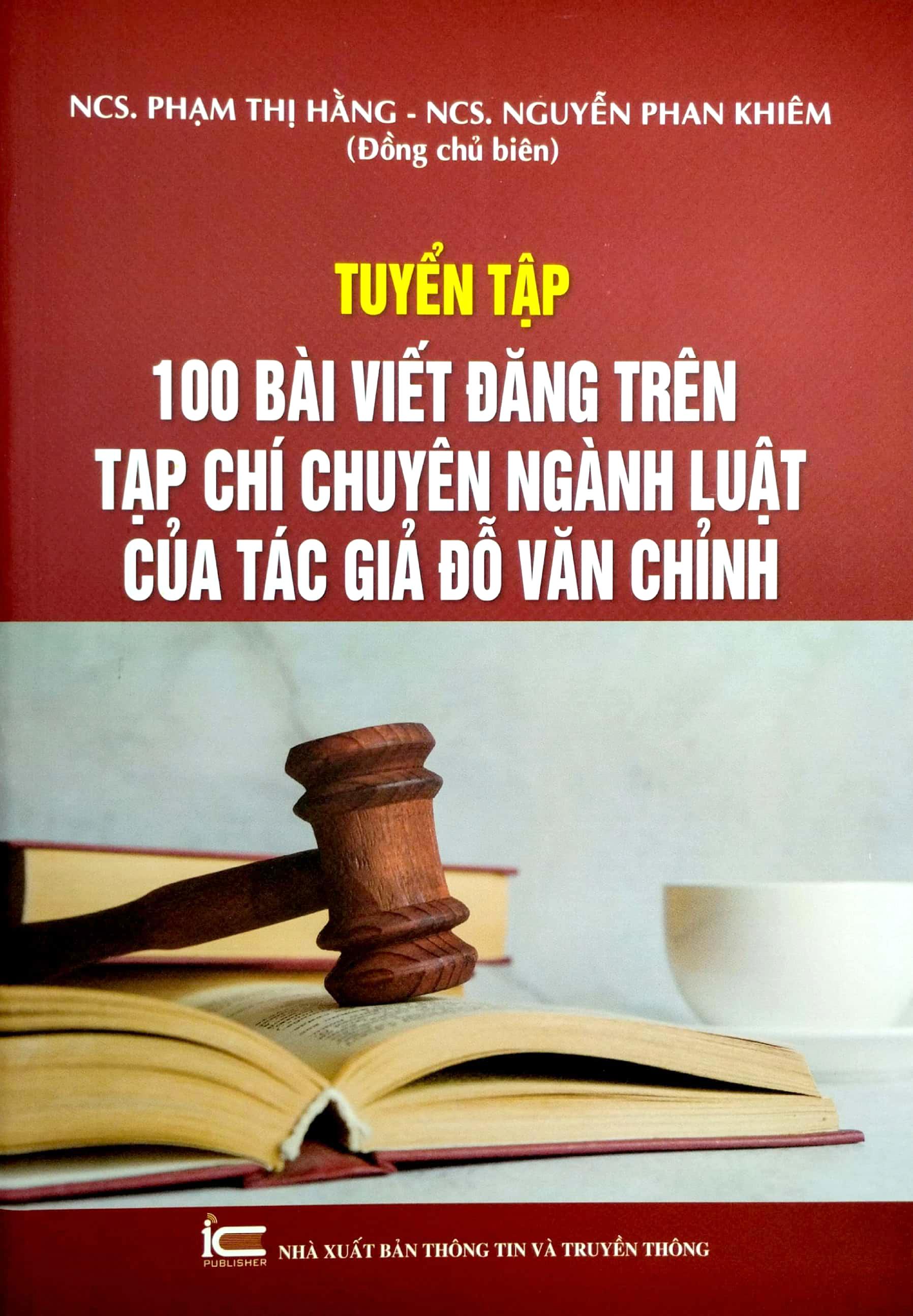 Tuyển Tập 100 Bài Viết Đăng Trên Tạp Chí Chuyên Ngành Luật Của Tác Giả Đỗ Văn Chỉnh