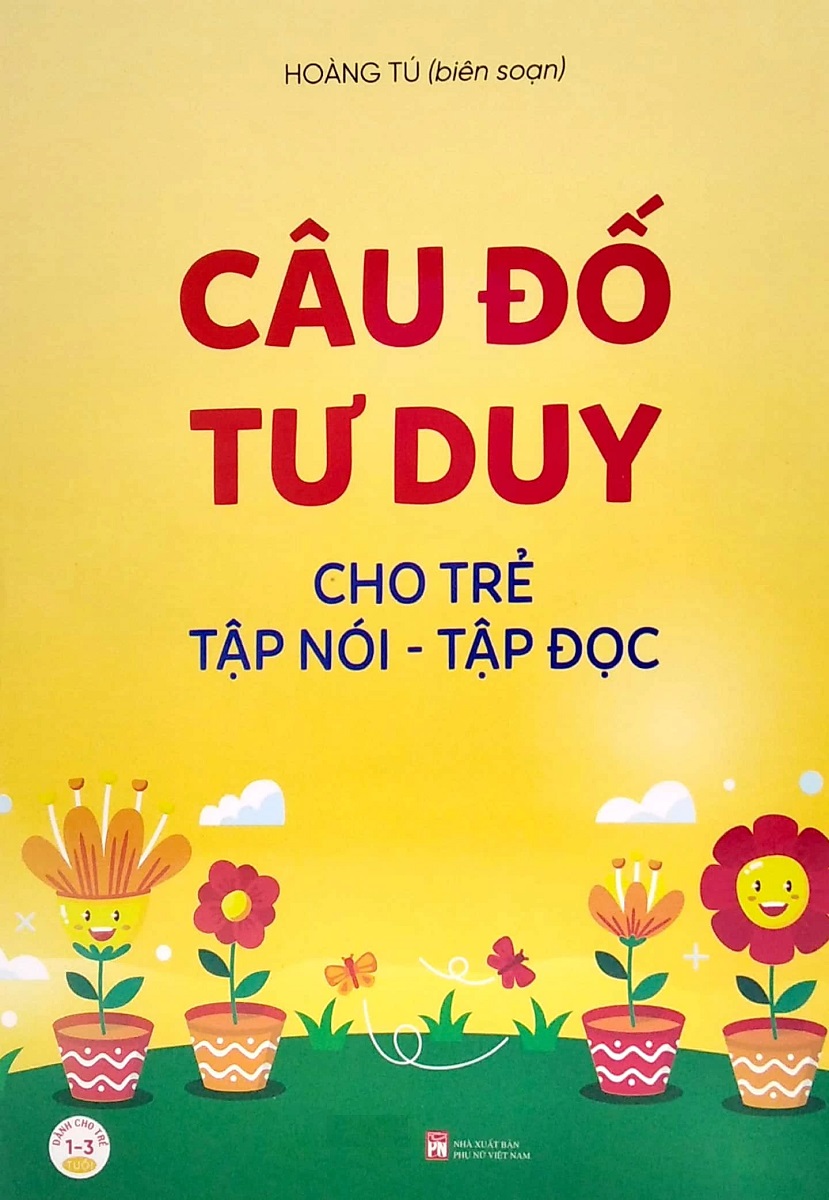 Câu Đố Tư Duy Cho Trẻ Tập Nói - Tập Đọc