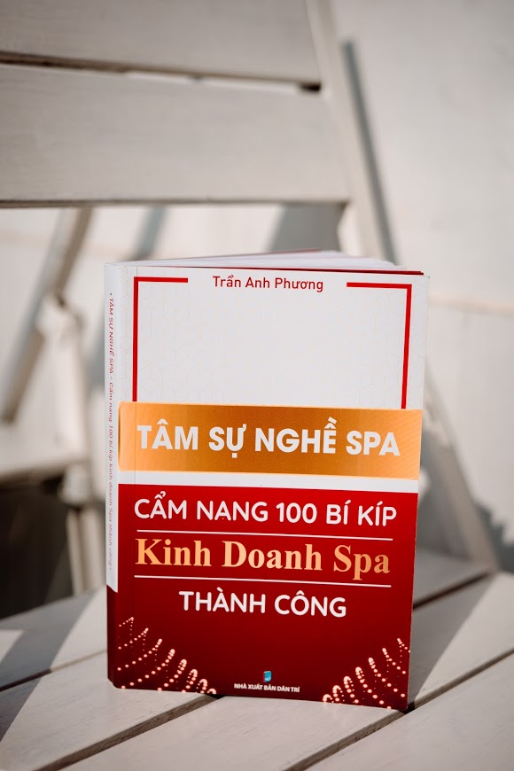 Tâm Sự Nghề Spa - 100 Bí Kíp Kinh Doanh Spa Thành Công