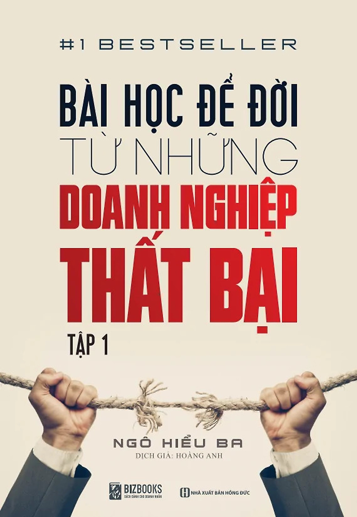 BIZBOOKS - Combo Sách Trọn Bộ 2 Tập: Bài Học Để Đời Từ Những Doanh Nghiệp Thất Bại - MinhAnBooks