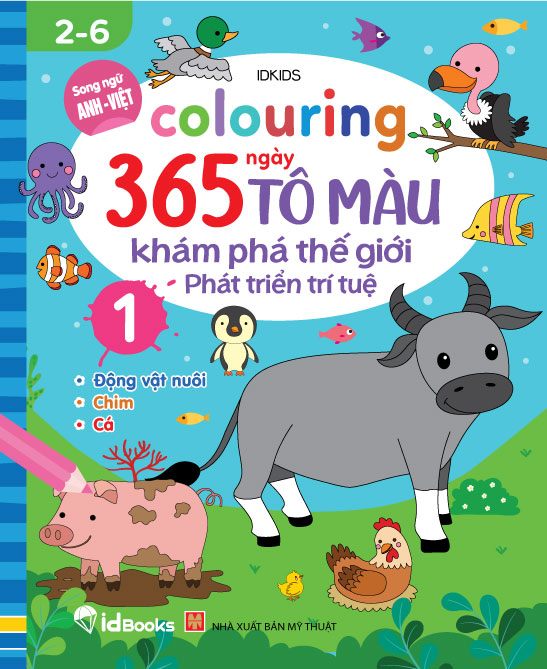 Sách - Colouring 365 ngày Tô màu - KHÁM PHÁ THẾ GIỚI PHÁT TRIỂN TRÍ TUỆ - Động vật nuôi, Chim, Cá (Cuốn 1)