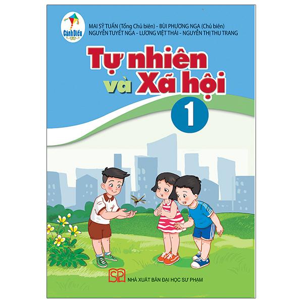 Sách Giáo Khoa Tự Nhiên Và Xã Hội 1 (Cánh Diều) (Chuẩn)