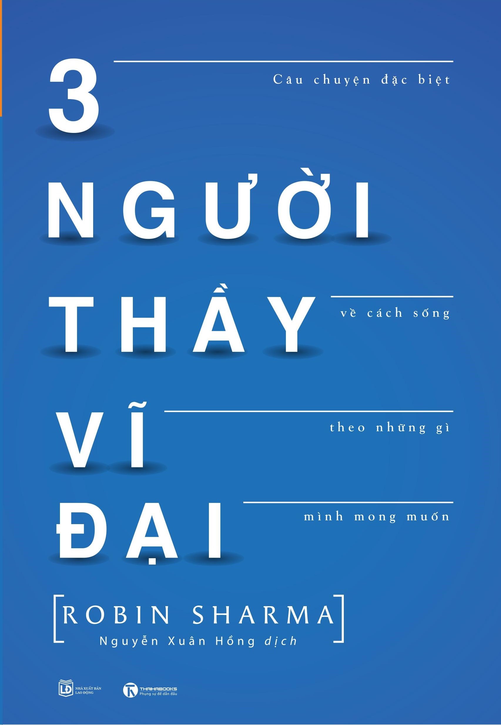 Ba người thầy vĩ đại ( Tái Bản)