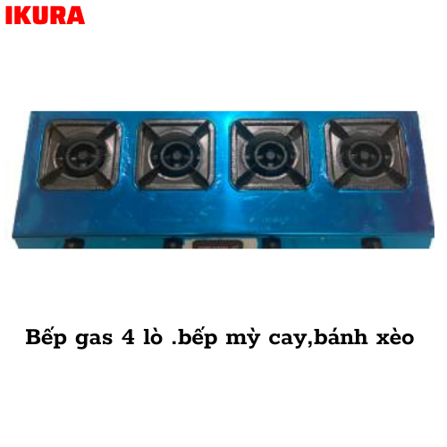 Bếp gas công nghiệp 4 họng,bếp gas 4 lò chuyên mỳ cay , bánh xèo. Hàng chính hãng