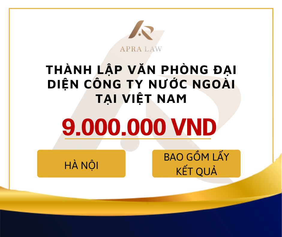 VOUCHER - [TT010] - THÀNH LẬP VĂN PHÒNG ĐẠI DIỆN CÔNG TY NƯỚC NGOÀI TẠI VIỆT NAM - Công ty Luật Apra