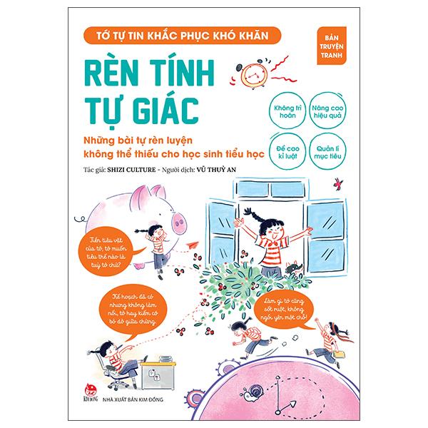 Sách - Tớ Tự Tin Khắc Phục Khó Khăn - Rèn Tính Tự Giác - Những Bài Tự Rèn Luyện Không Thể Thiếu Cho Học Sinh Tiểu Học