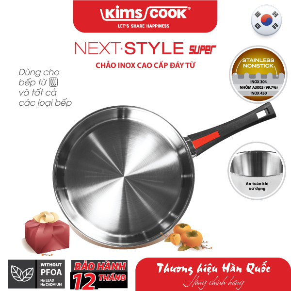 Chảo Next Style Super inox 3 lớp đáy từ Kims Cook