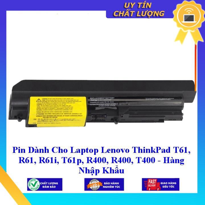 Pin dùng cho Laptop Lenovo ThinkPad T61 R61 R61i T61p R400 R400 T400 - Hàng Nhập Khẩu MIBAT113