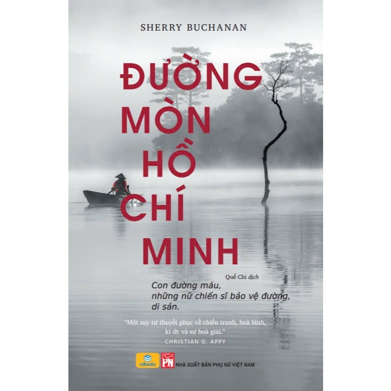Sách - Đường Mòn Hồ Chí Minh - Con Đường Máu, Những Chiến Sĩ Bảo Vệ Đường, Di Sản - ndbooks