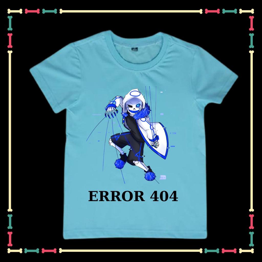 Áo thun Error 404 Sans Undertale xịn xò đủ màu đủ size cho bé trai bé gái