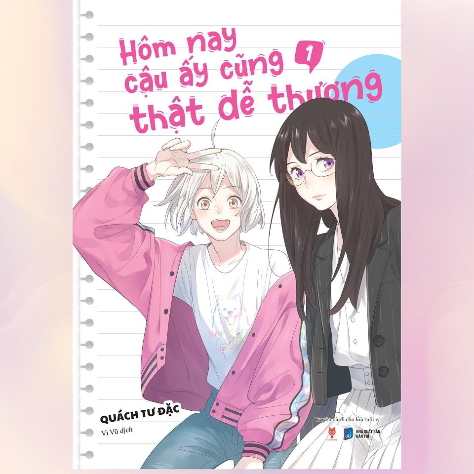 Sách Hôm Nay Cậu Ấy Cũng Thật Dễ Thương (Tập 1) - Skybooks - BẢN QUYỀN - Bản thường