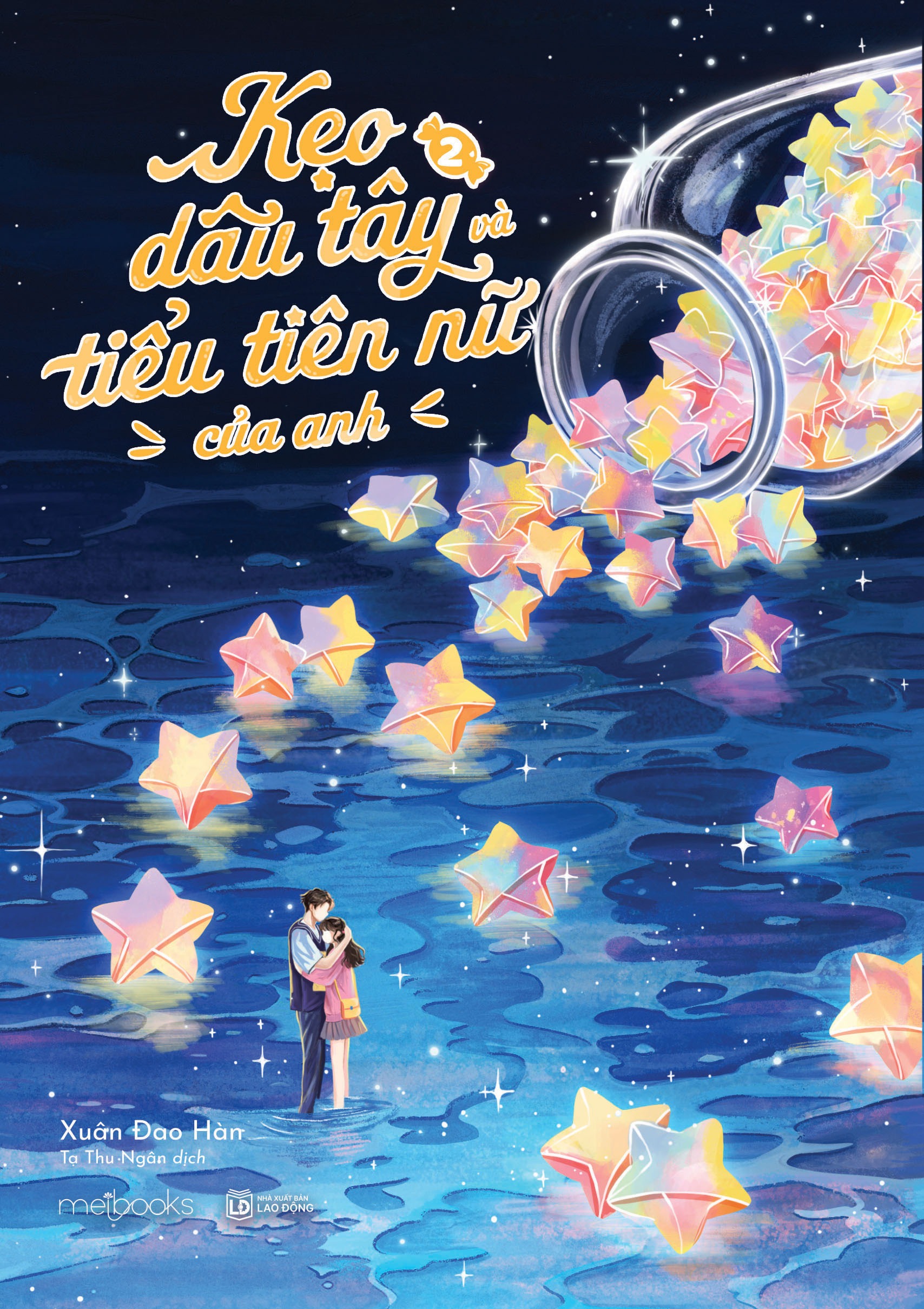 Kẹo Dâu Tây Và Tiểu Tiên Nữ Của Anh - Tập 2