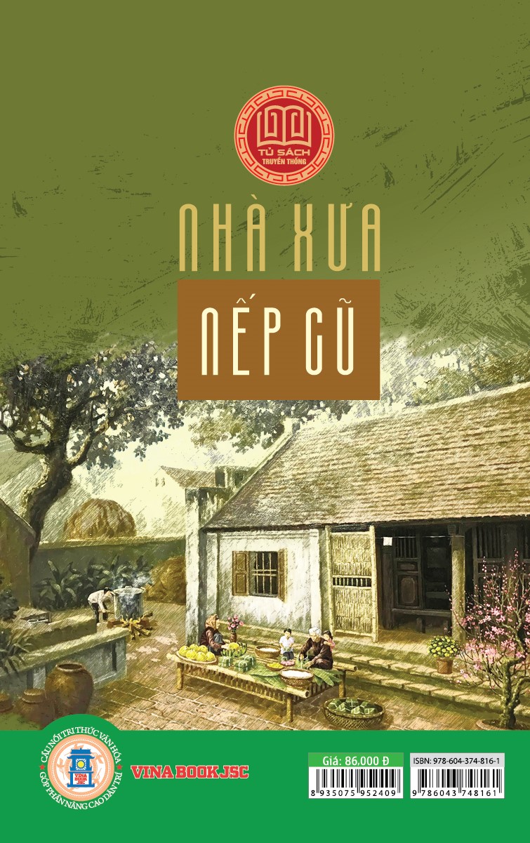 Nhà Xưa Nếp Cũ