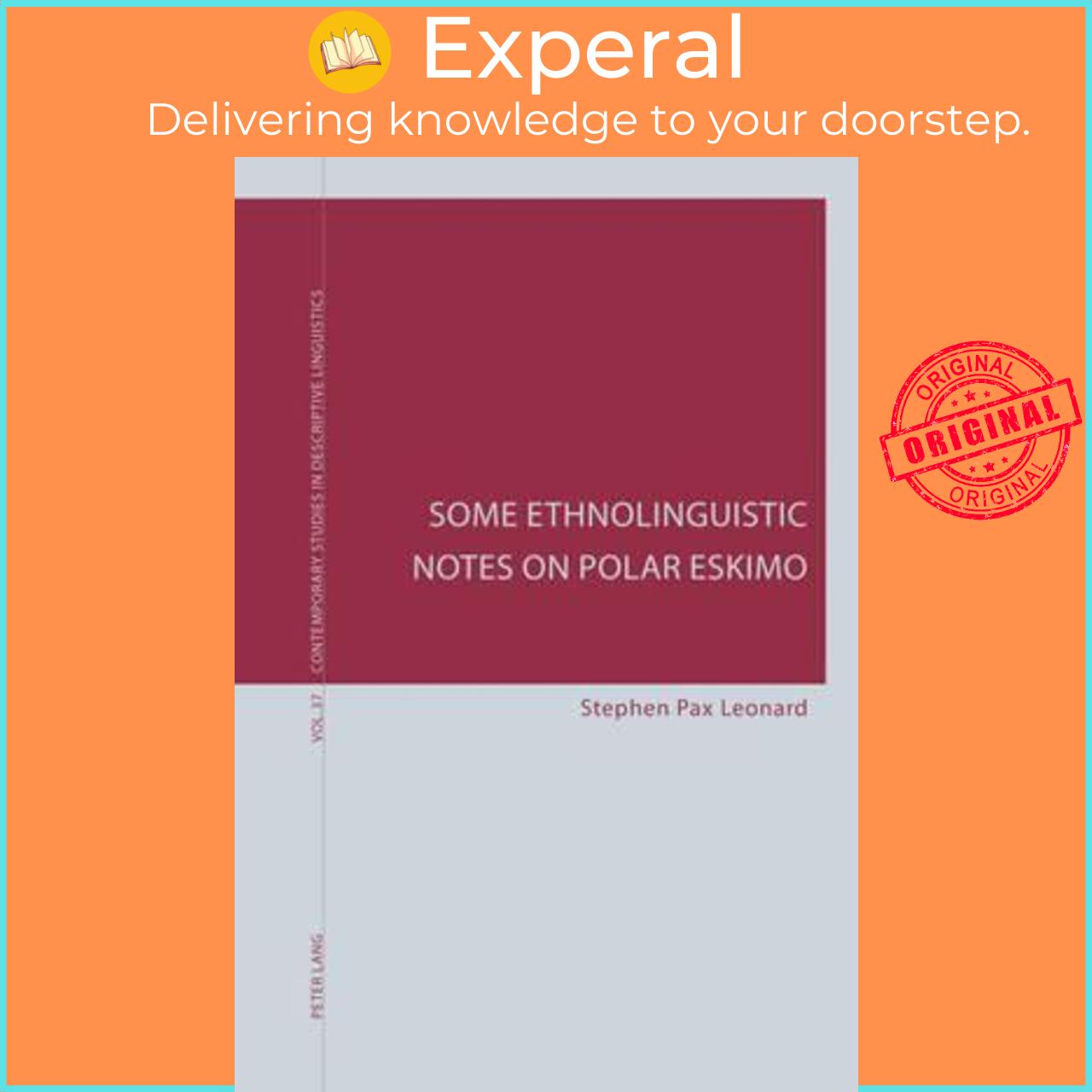 Hình ảnh Sách - Some Ethnolinguistic Notes on Polar Eskimo by Stephen Pax Leonard (paperback)