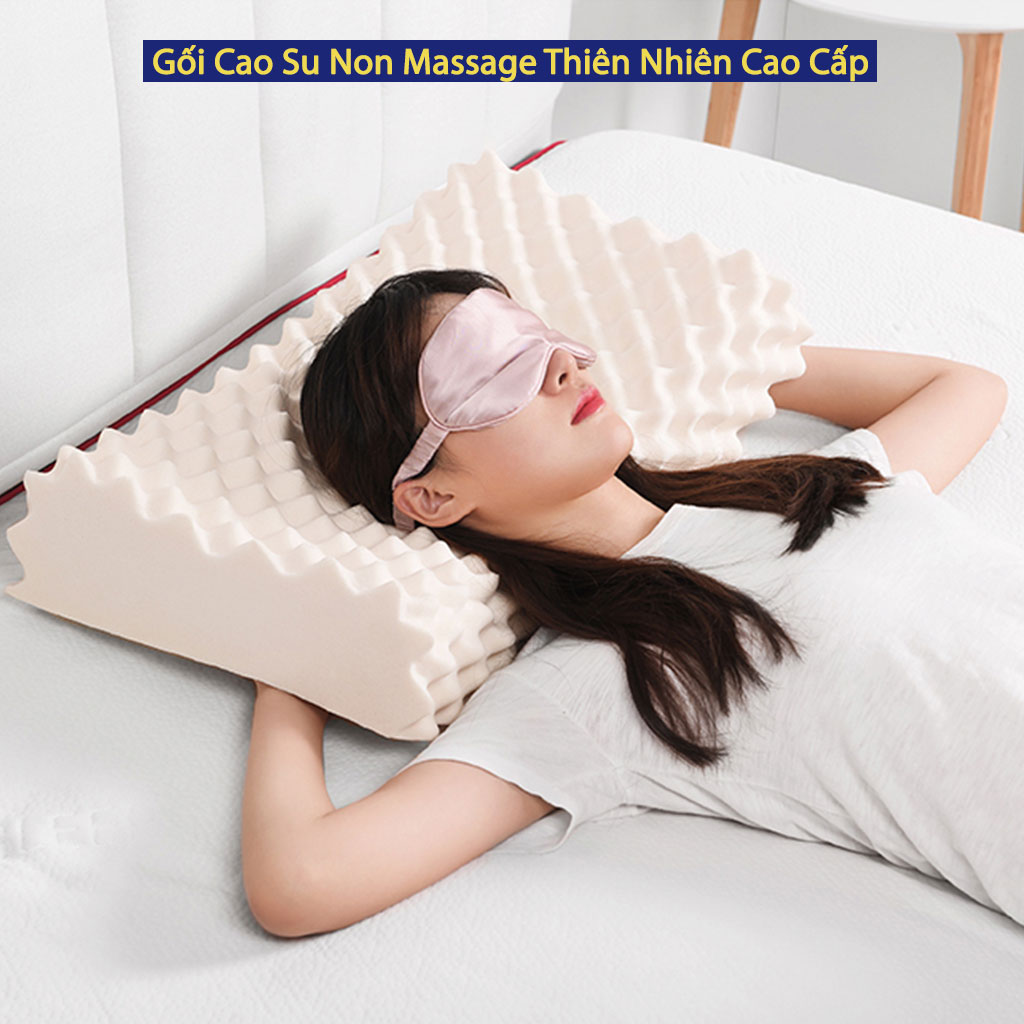 Gối Cao Su Non Massage Thiên Nhiên Chống Đau Cổ Vai Gáy 100% Tự Nhiên