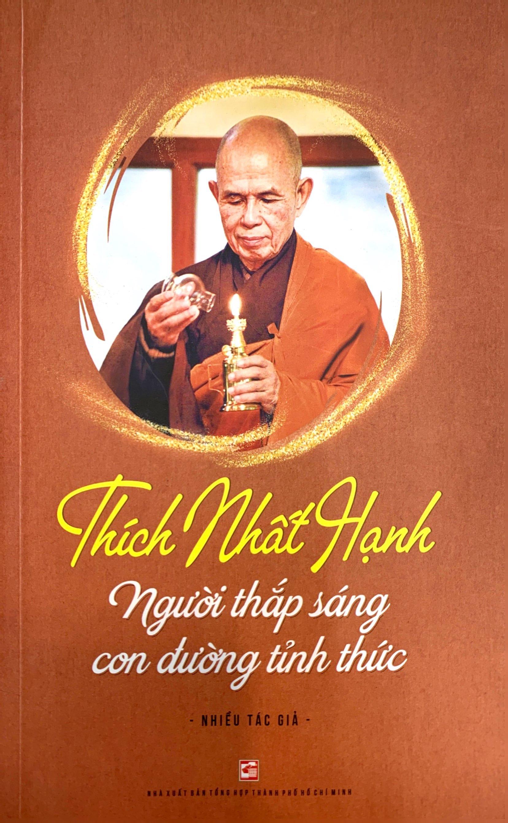 Thích Nhất Hạnh - Người Thắp Sáng Con Đường Tỉnh Thức