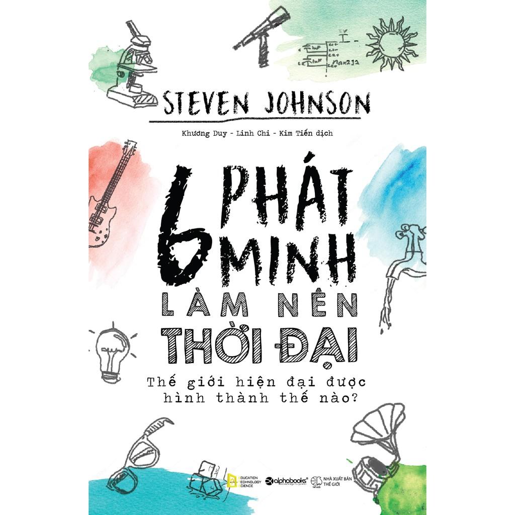 Sách - 6 Phát Minh Làm Nên Thời Đại