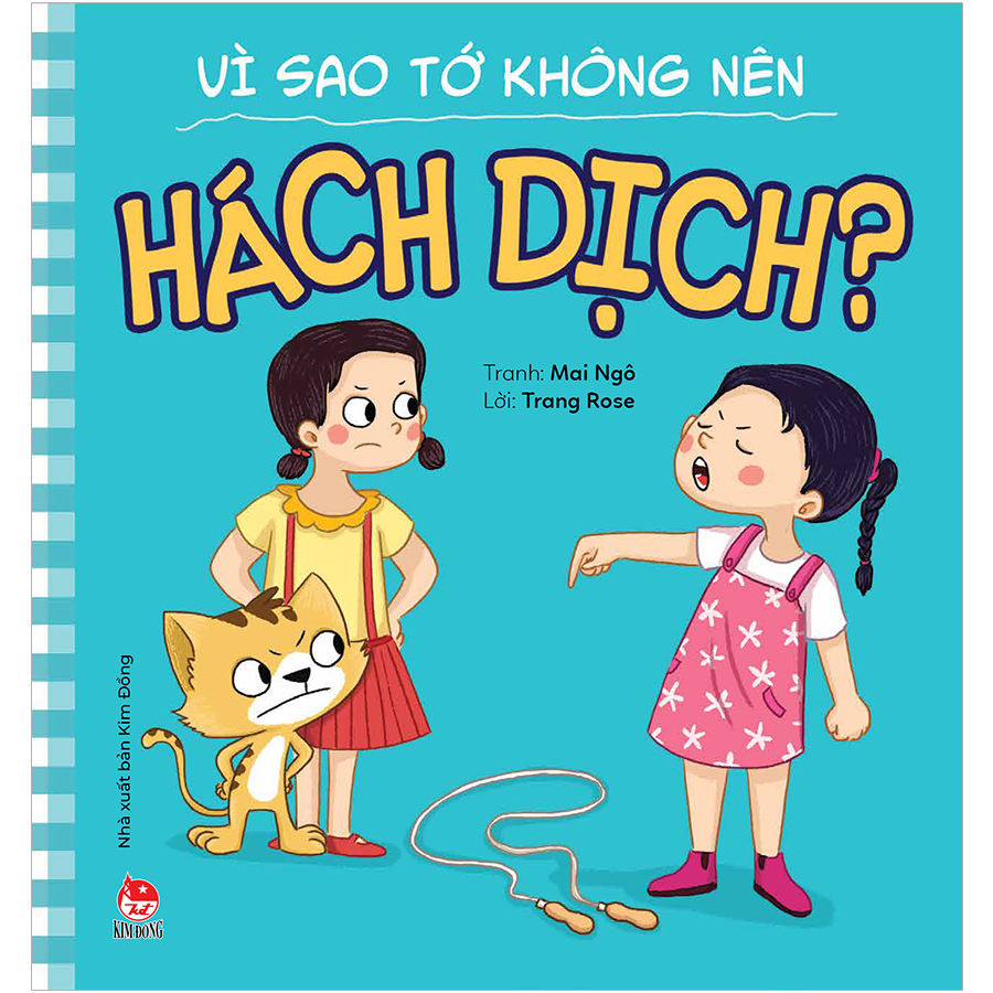 Để Em Luôn Ngoan Ngoãn: Vì Sao Tớ Không Nên Hách Dịch?