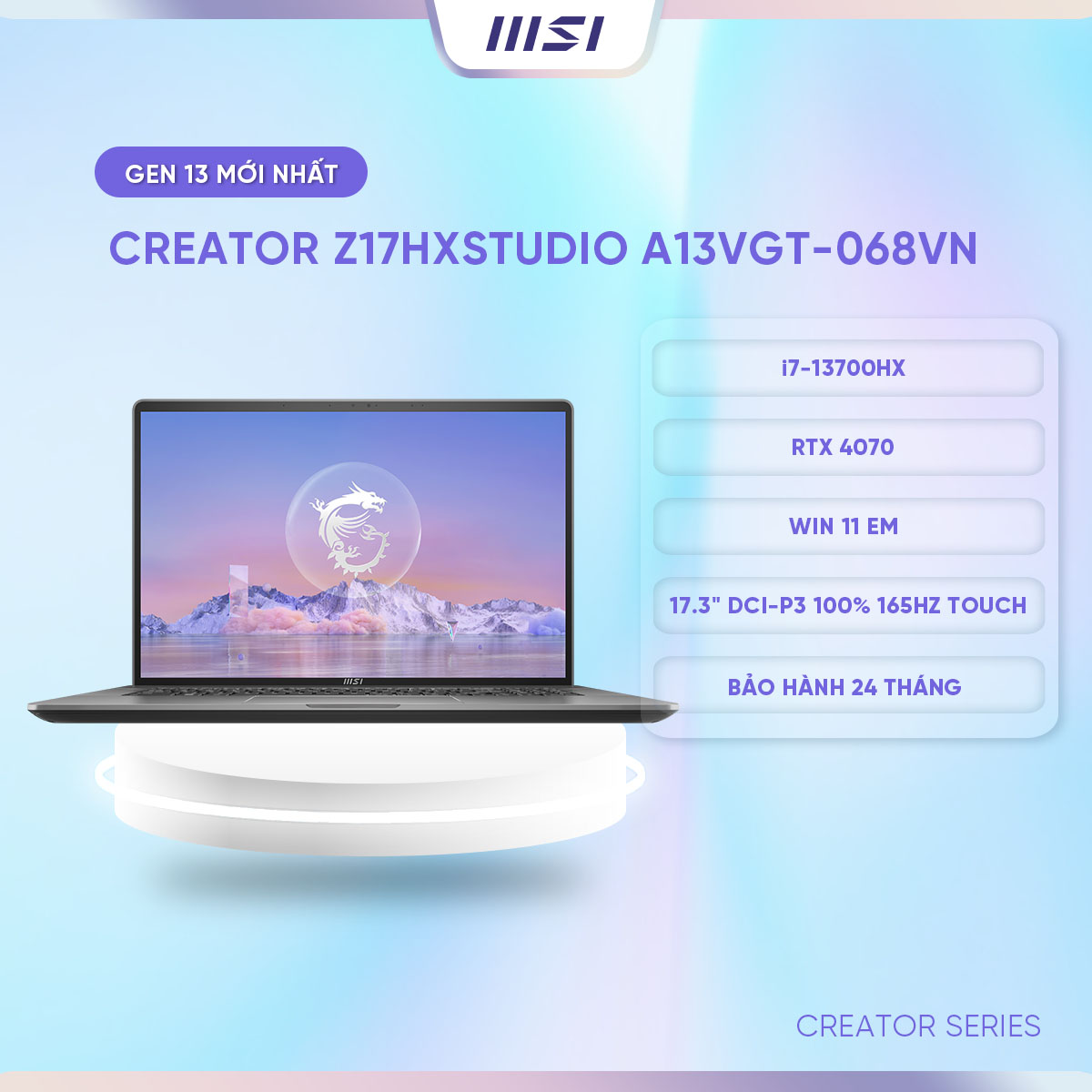 MSI Laptop Thiết kế Creator Z17HXStudio A13VGT-068VN|i7-13700HX|4070|DDR5 32GB|2TB|17.3&quot;QHD,165Hz,Touch [ Hàng chính hãng]