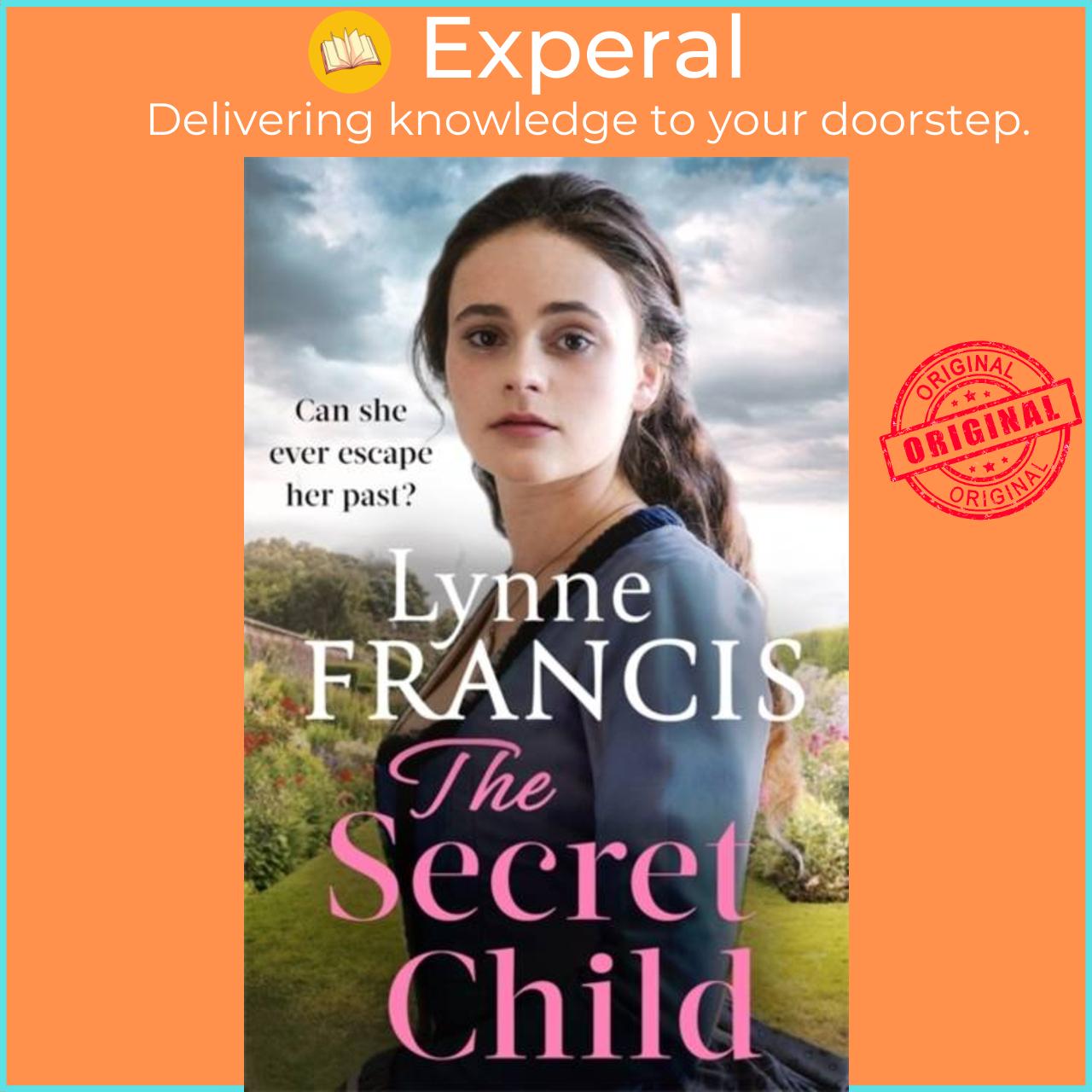Sách - The Secret Child - an emotional and gripping historical saga by Lynne Francis (UK edition, hardcover)