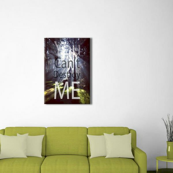 Tranh Tạo Động Lực "You Can't Destroy Me" W225