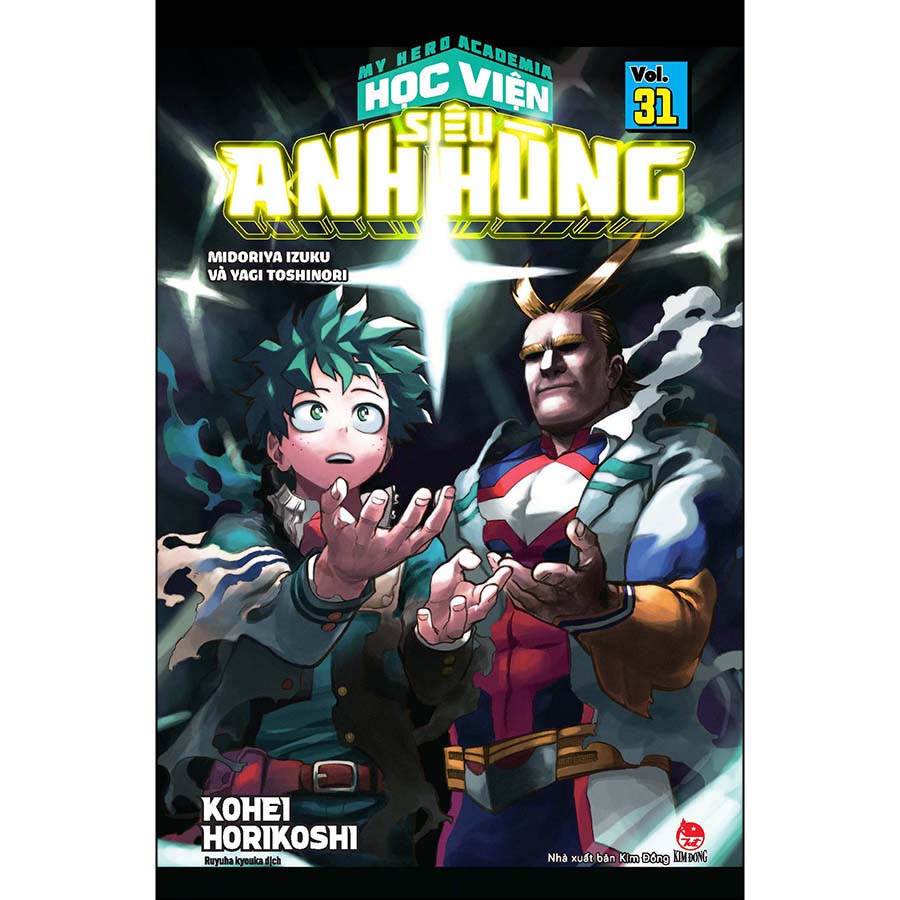 My Hero Academia - Học Viện Siêu Anh Hùng Tập 31: Midoriya Izuku Và Yagi Toshinori [Tặng Kèm Bookmark Nhân Vật]