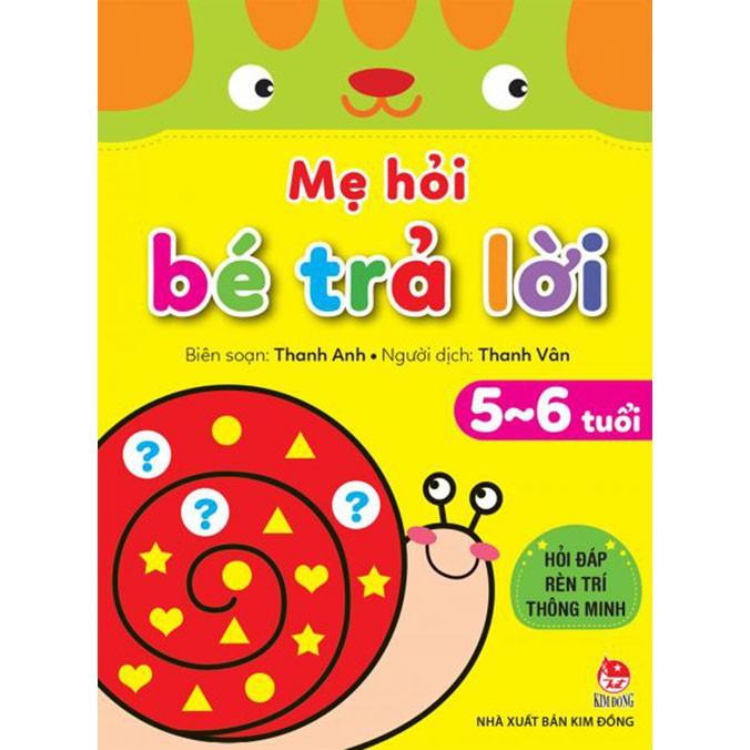 Mẹ Hỏi Bé Trả Lời   - Hỏi Đáp Rèn Luyện Trí Thông Minh  - Bản Quyền