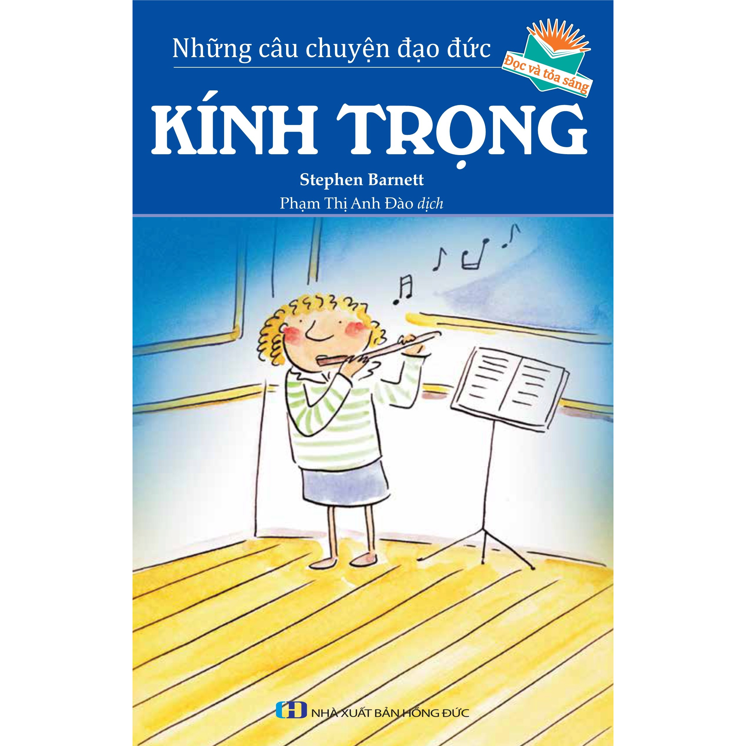 Những Câu Chuyện Đạo Đức - Kính Trọng