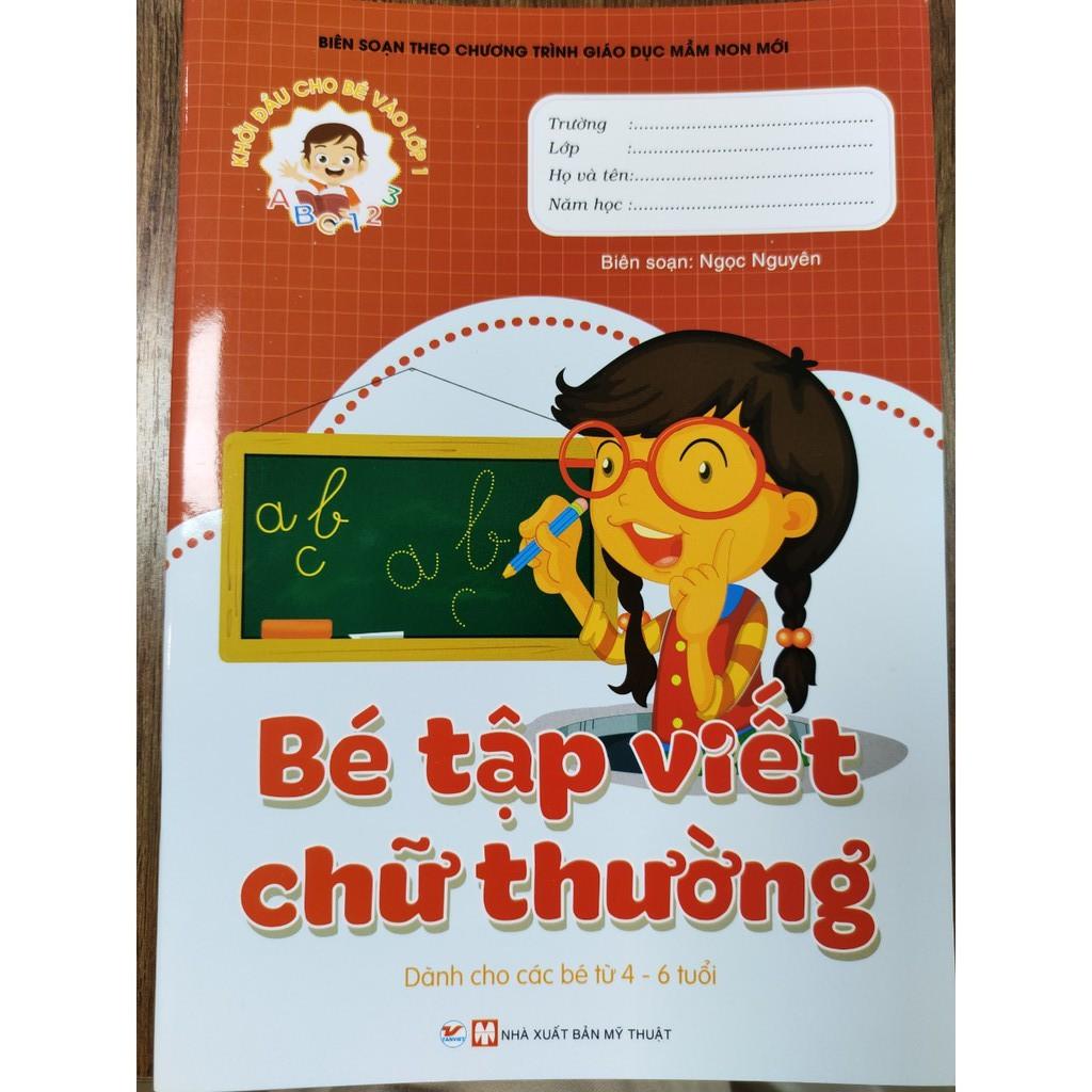Khởi Đầu Cho Bé Vào Lớp 1 Bé Tập Viết Chữ Thường - Bàn Quyền