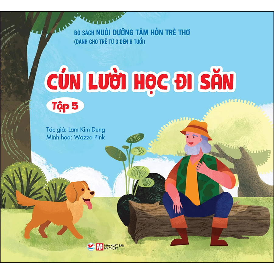 Bộ Sách Nuôi Dưỡng Tâm Hồn Trẻ Thơ -  Cún Lười Đi Học Săn Tập 5