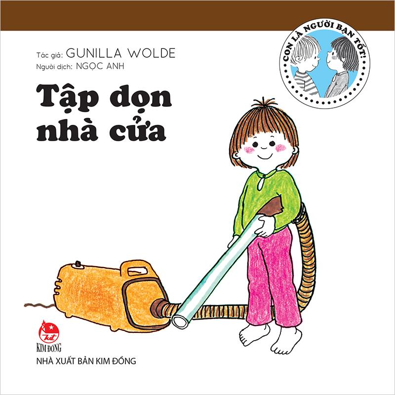 Kim Đồng - Con là người bạn tốt - Tập dọn nhà cửa (2019)