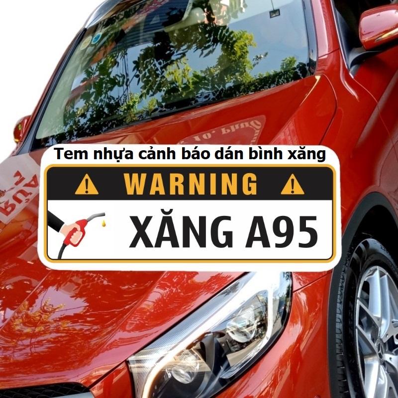 Tem Nhựa Dán Cảnh Báo Đổ Dầu Diesel - Đổ Xăng A95 Cho Xe Ôtô, An Toàn Khi Đổ Xăng, Tránh Nhầm Lẫn. Kingler 9100