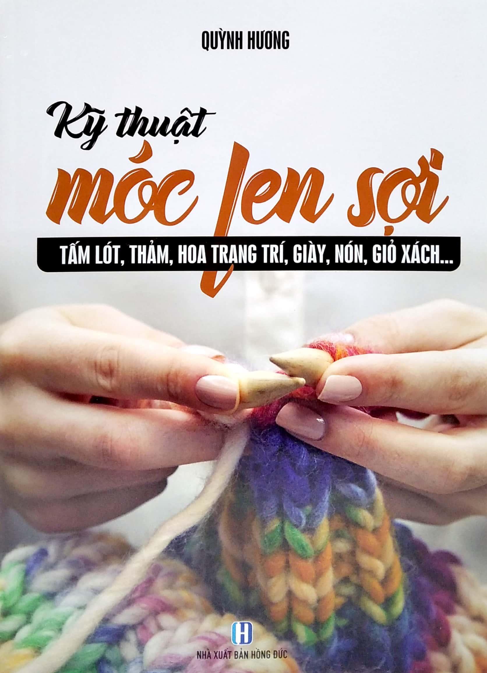 Bộ Sách Móc Len Sợi 15 Mẫu Thời Trang + Móc Len Sợi Tấm Lót, Thảm (Bộ 2 Cuốn)