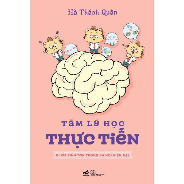 Sách - Tâm lý học thực tiễn - Bí kíp sinh tồn trong xã hội hiện đại (tặng kèm bookmark thiết kế)