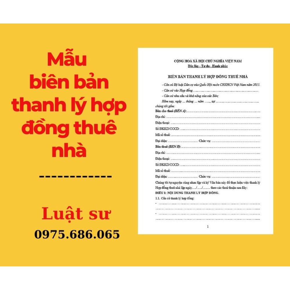 Mẫu biên bản thanh lý hợp đồng thuê nhà + bản hướng dẫn chi tiết của Luật sư