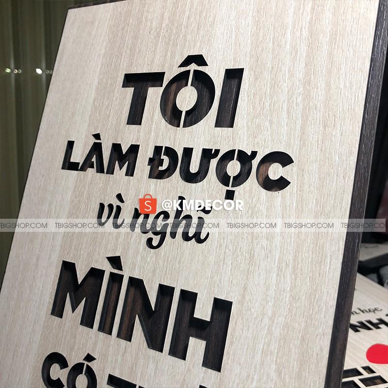 Tranh tạo động lực gỗ TBIG050 - Tôi làm được vì nghĩ mình có thể