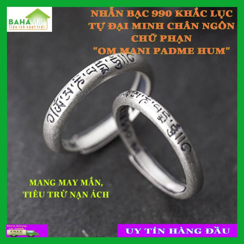 NHẪN BẠC 990 KHẮC LỤC TỰ ĐẠI MINH CHÂN NGÔN CHỮ PHẠN &quot;OM MANI PADME HUM&quot; MANG MAY MẮN, TIÊU TRỪ NẠN ÁCH &quot;BAHAMAR&quot;