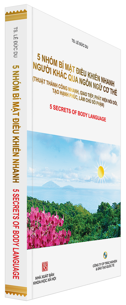 5 NHÓM BÍ MẬT ĐIỀU KHIỂN NHANH NGƯỜI KHÁC QUA NGÔN NGỮ CƠ THỂ  (Thuật Thành Công Nhanh, Giao Tiếp, Phát Hiện Nói Đôi, Làm Chủ Số Phận)