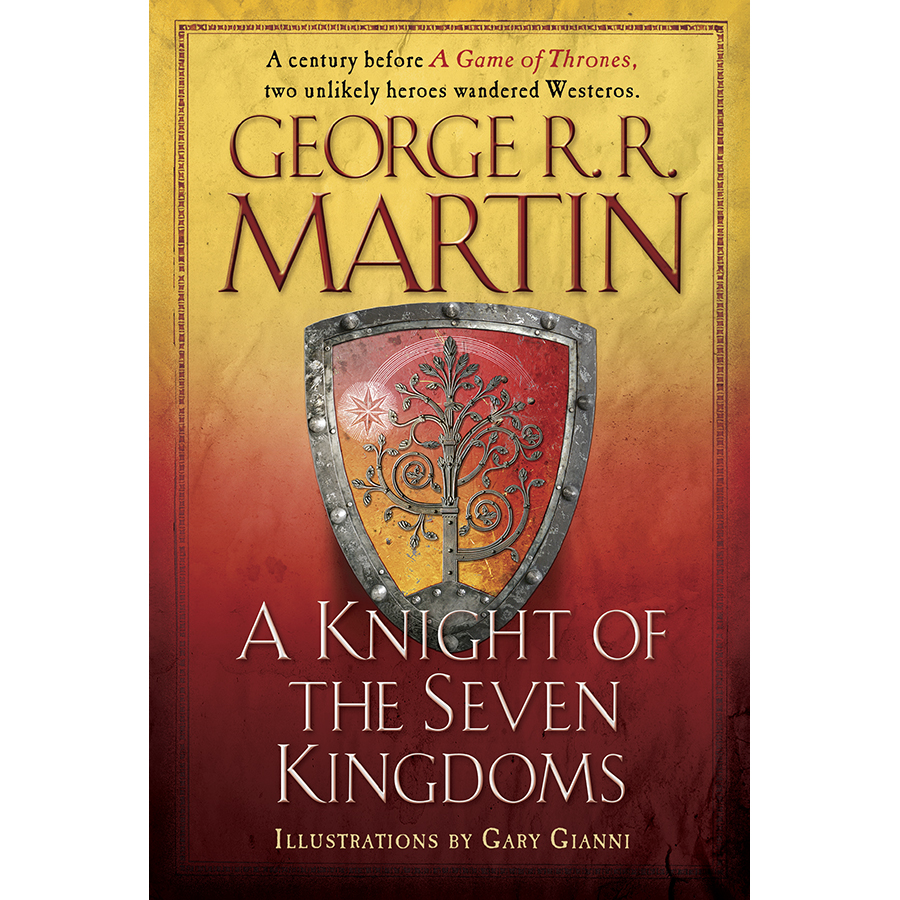 A Song of Ice and Fire: A Knight Of The Seven Kingdoms