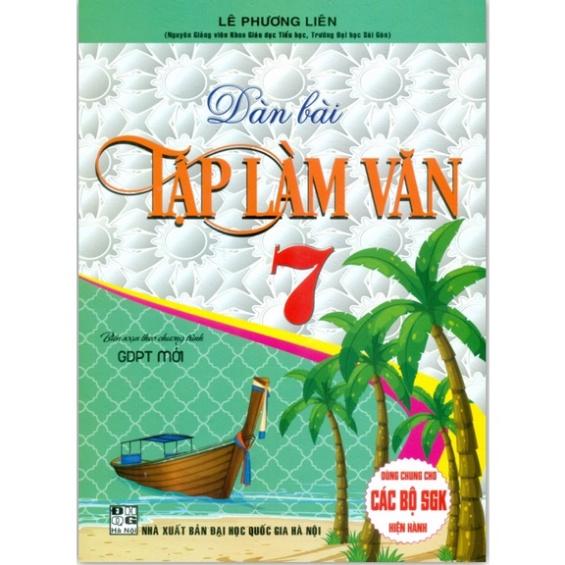 Sách - Dàn bài Tập làm văn lớp 7 ( biên soạn theo chương trình GDPT mới )