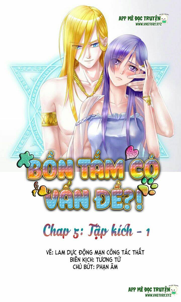 bồn tắm có vấn đề?! chapter 5 1