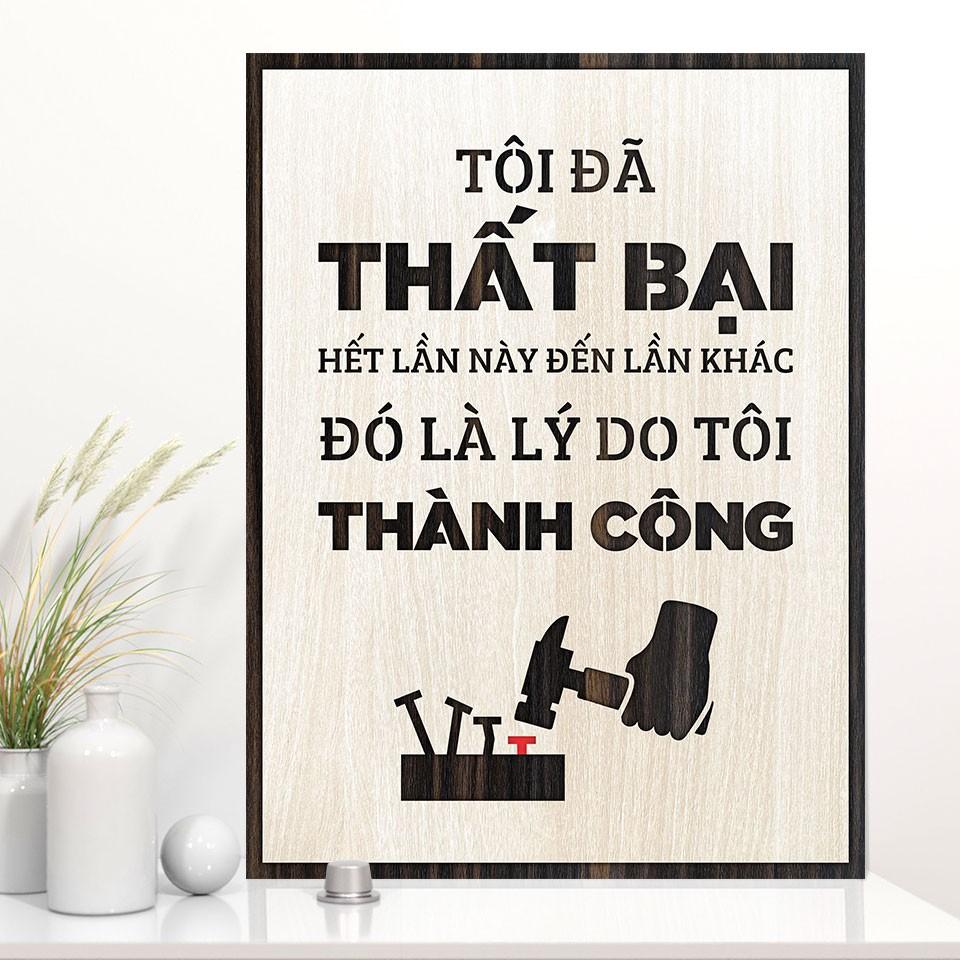 Tranh tạo động lực gỗ TBIG048 - Tôi đã thất bại hết lần này đến lần khác, đó là lý do tôi thành công