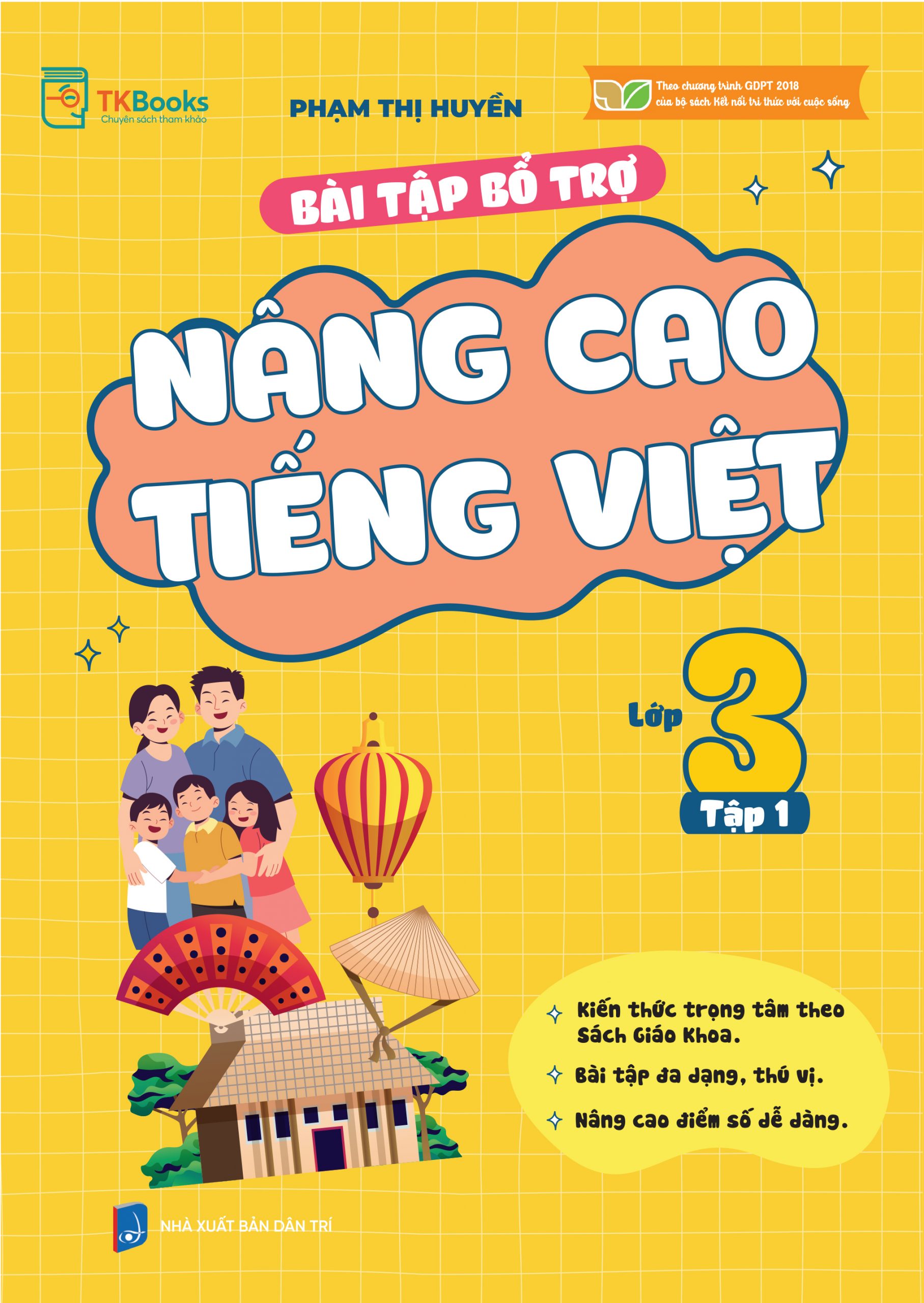 Bài Tập Bổ Trợ Nâng Cao Tiếng Việt Lớp 3 – Tập 1