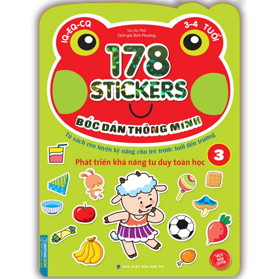 Bóc Dán Hình Thông Minh Phát Triển Khả Năng Tư Duy Toán Học IQ EQ CQ (3-4 Tuổi) - 178 Sticker (Quyển 3)