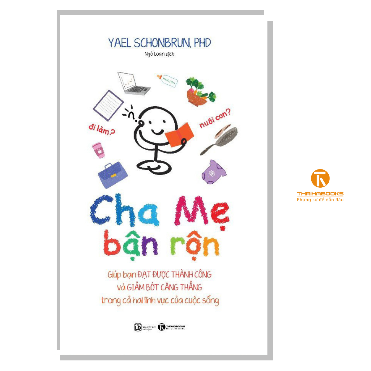 Sách - Cha mẹ bận rộn - Thái Hà Books