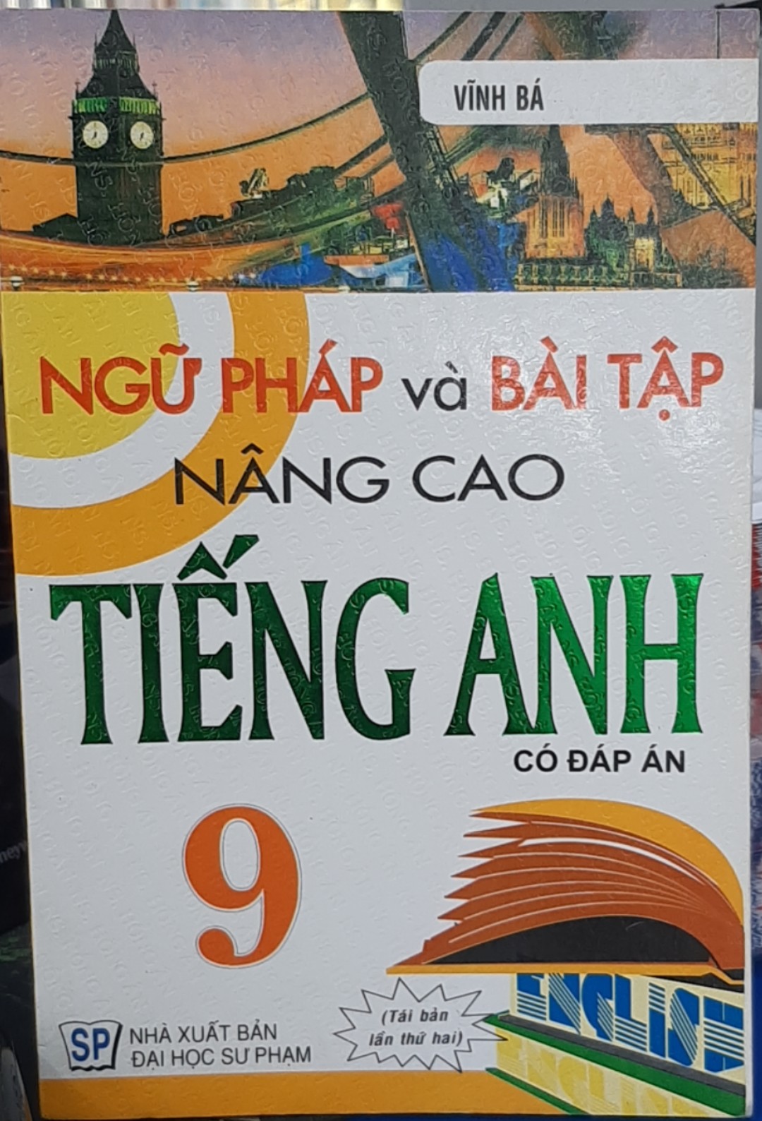 Ngữ pháp và bài tập nâng cao Tiếng Anh 9