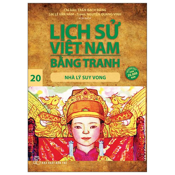 Lịch Sử Việt Nam Bằng Tranh - Tập 20 - Nhà Lý Suy Vong