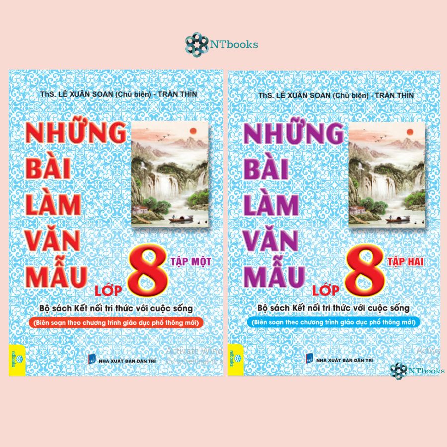 Combo 2 cuốn Sách Những Bài Làm Văn Mẫu Lớp 8 Tập 1 + Tập 2 - Kết Nối