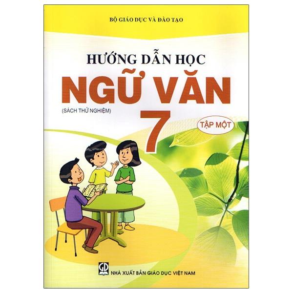 Hướng Dẫn Học Ngữ Văn 7 - Tập 1